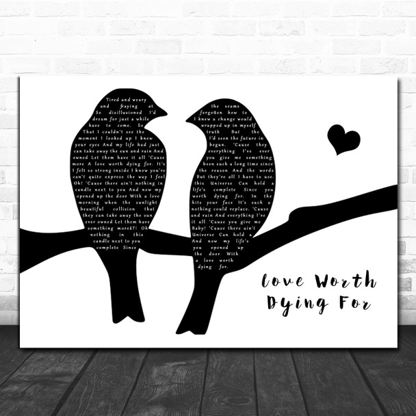 Thunder Love Worth Dying For Lovebirds Black & White Song Lyric Art Print