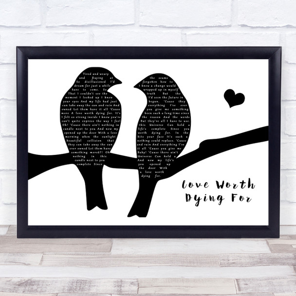 Thunder Love Worth Dying For Lovebirds Black & White Song Lyric Art Print