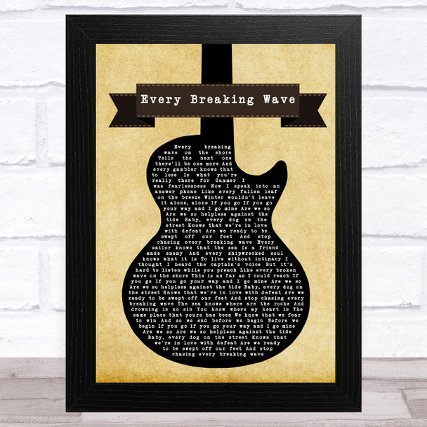 U2 Every Breaking Wave Black Guitar Song Lyric Art Print