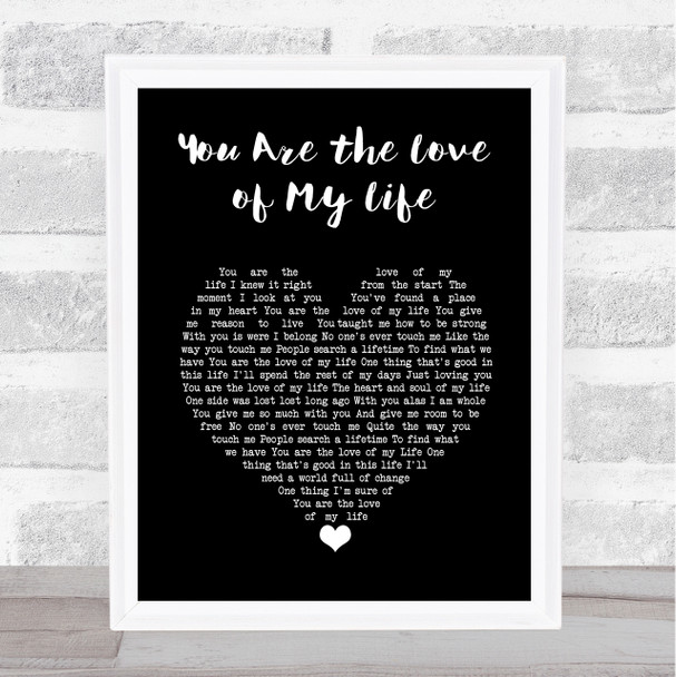 George Benson You Are the Love of My Life Black Heart Song Lyric Art Print