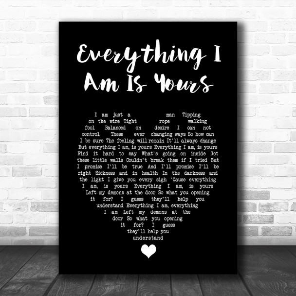 Villagers Everything I Am Is Yours Black Heart Song Lyric Art Print
