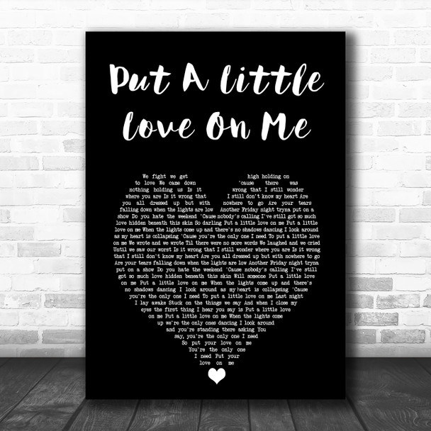 Niall Horan Put A Little Love On Me Black Heart Song Lyric Art Print