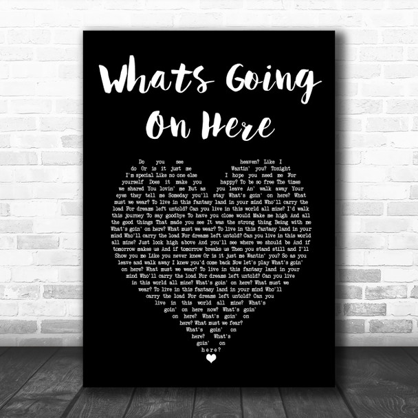 Hootie & the Blowfish Whats Going On Here Black Heart Song Lyric Art Print