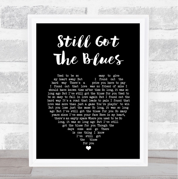 Gary Moore Still Got The Blues Black Heart Song Lyric Art Print