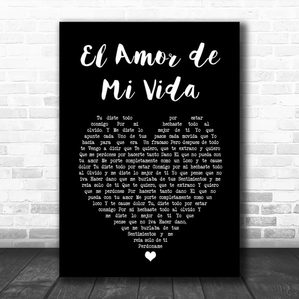 Conjunto Renacer El Amor de Mi Vida Black Heart Song Lyric Art Print