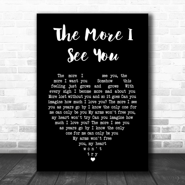 Chris Montez The More I See You Black Heart Song Lyric Art Print