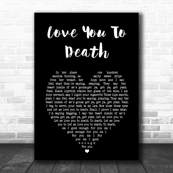 Type O Negative Love You To Death Black Heart Song Lyric Art Print