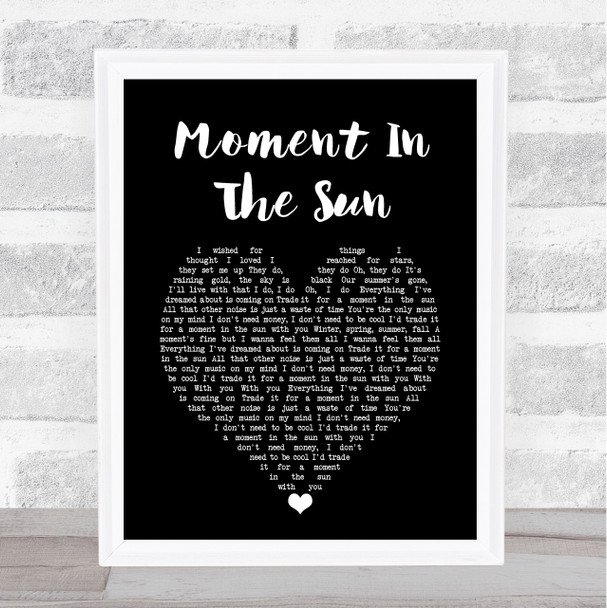 Sunflower Bean Moment In The Sun Black Heart Song Lyric Art Print