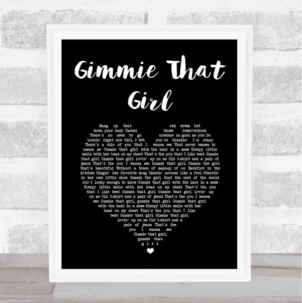 Joe Nichols Gimmie That Girl Black Heart Song Lyric Art Print