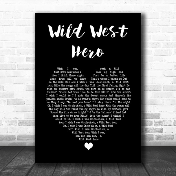 Electric Light Orchestra Wild West Hero Black Heart Song Lyric Art Print