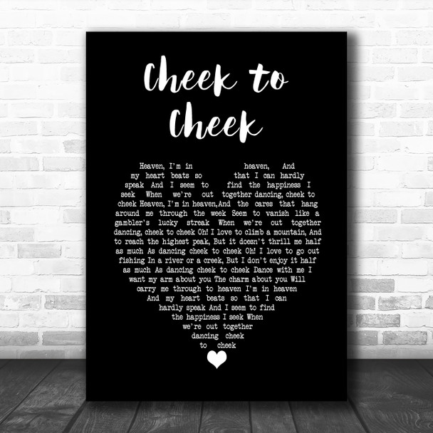 Fred Astaire Cheek to Cheek Black Heart Song Lyric Art Print