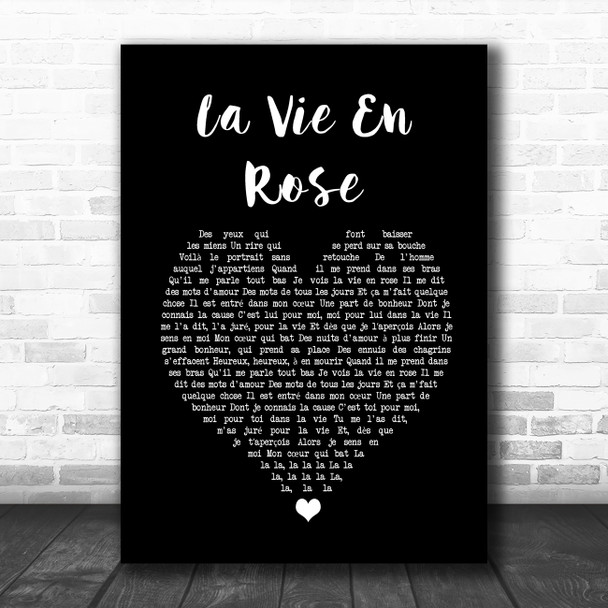 Édith Piaf La vie en rose Black Heart Song Lyric Art Print