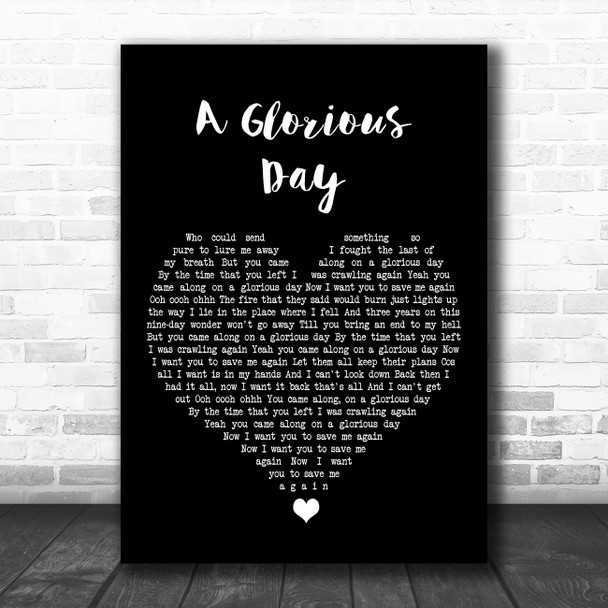 Embrace A Glorious Day Black Heart Song Lyric Art Print