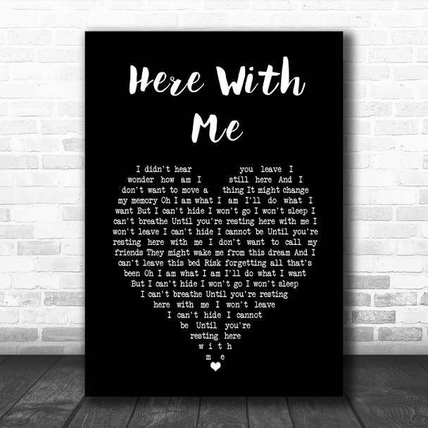 Dido Here With Me Black Heart Song Lyric Art Print