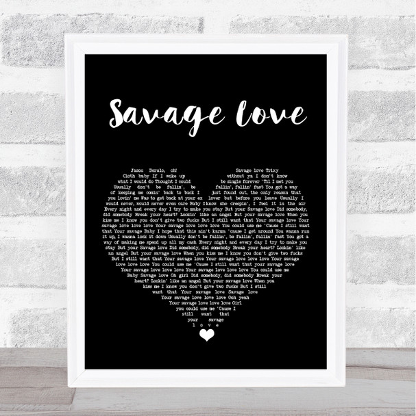 Jason Derulo Savage Love Black Heart Song Lyric Art Print