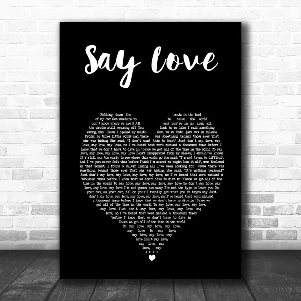 James TW Say Love Black Heart Song Lyric Art Print