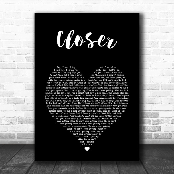 The Chainsmokers Closer Black Heart Song Lyric Art Print