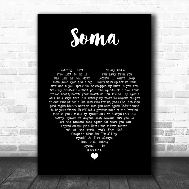 The Smashing Pumpkins Soma Black Heart Song Lyric Art Print