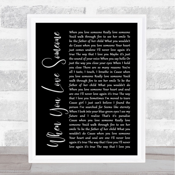 Sammy Kershaw When You Love Someone Black Script Song Lyric Art Print