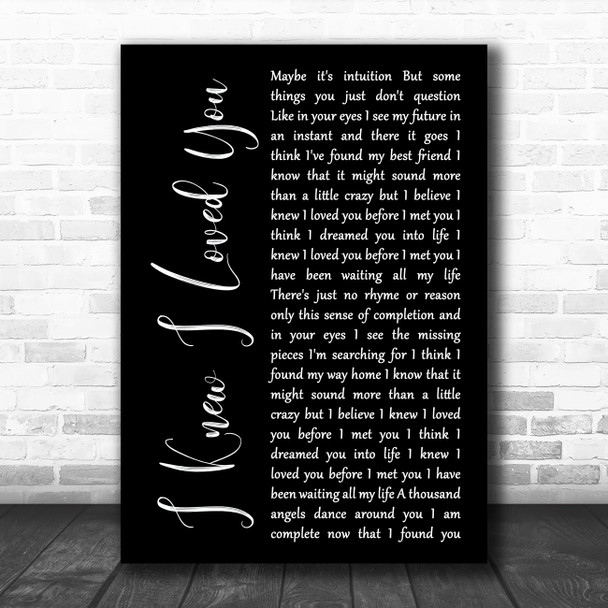 Savage Garden I Knew I Loved You Black Script Song Lyric Art Print