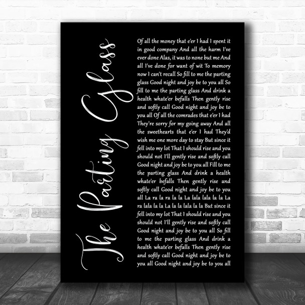 The High Kings The Parting Glass Black Script Song Lyric Art Print