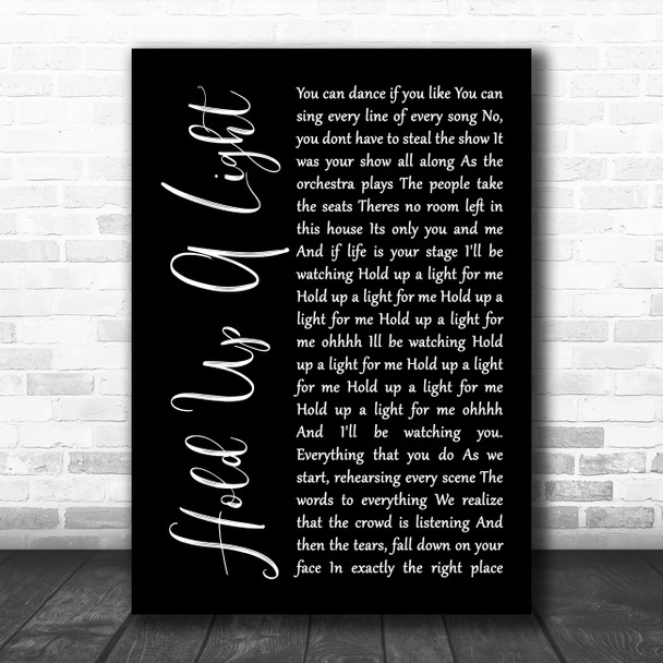 Take That Hold Up A Light Black Script Song Lyric Art Print