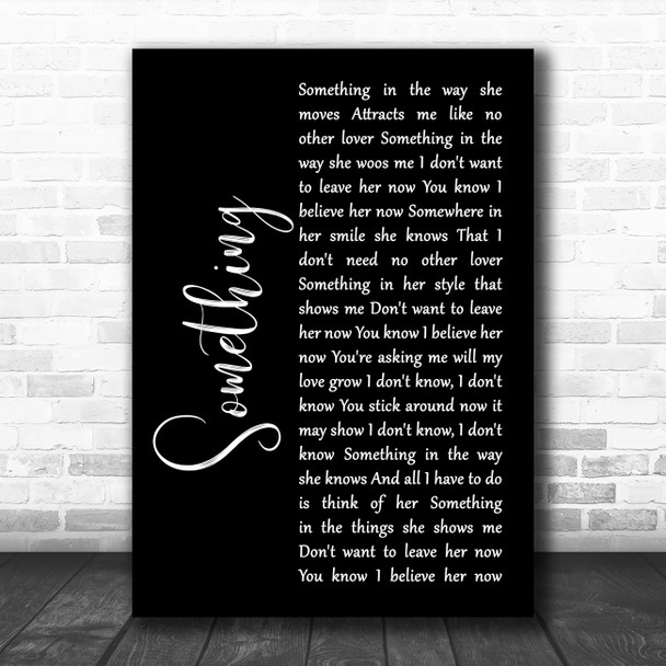 George Harrison Something Black Script Song Lyric Art Print