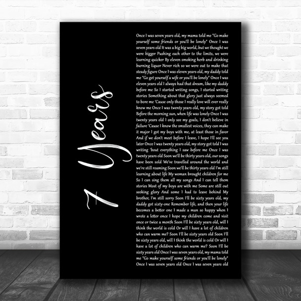 Lukas Graham 7 Years Black Script Song Lyric Art Print