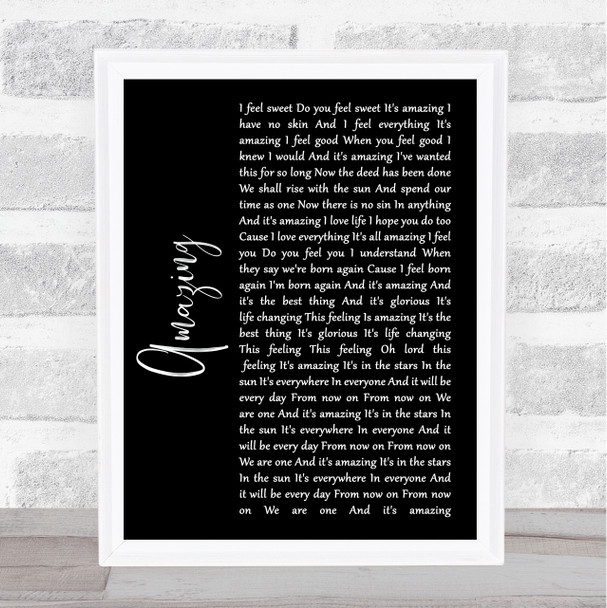 One Eskimo Amazing Black Script Song Lyric Art Print