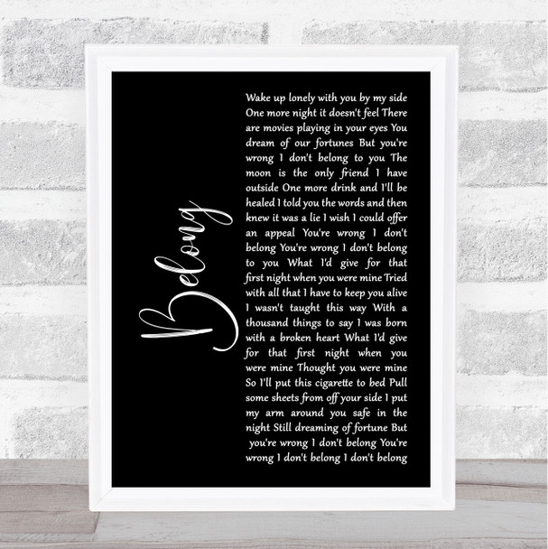 Cary Brothers Belong Black Script Song Lyric Art Print