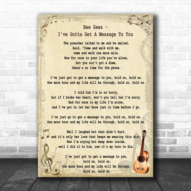 Bee Gees I've Gotta Get A Message To You Song Lyric Music Wall Art Print