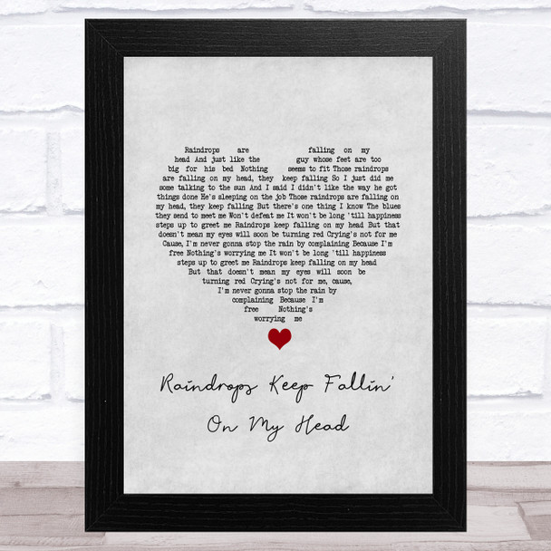 B.J. Thomas Raindrops Keep Fallin' On My Head Grey Heart Song Lyric Art Print