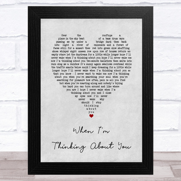 The Sundays When I'm Thinking About You Grey Heart Song Lyric Art Print