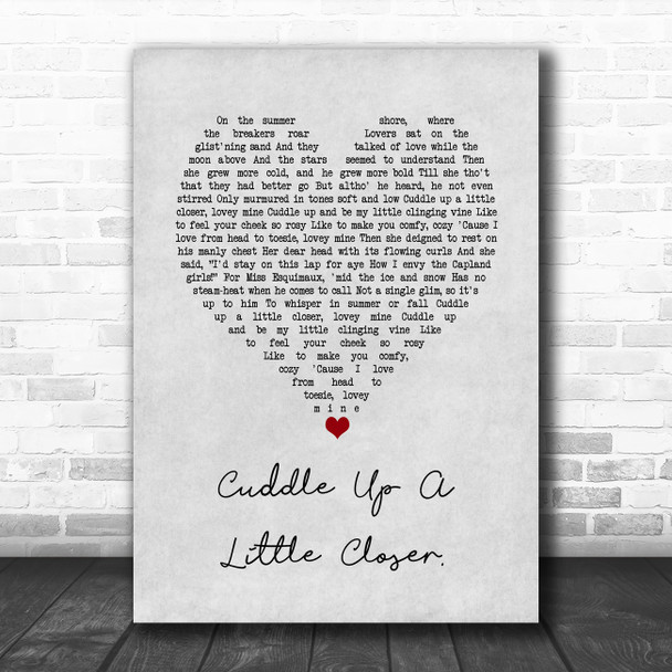 Doris Day Cuddle Up A Little Closer. Grey Heart Song Lyric Art Print