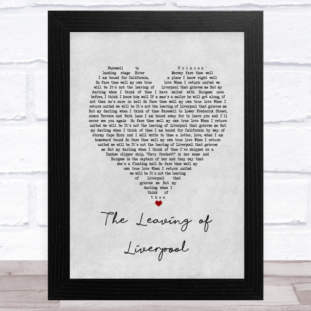 The Spinners The Leaving of Liverpool Grey Heart Song Lyric Art Print