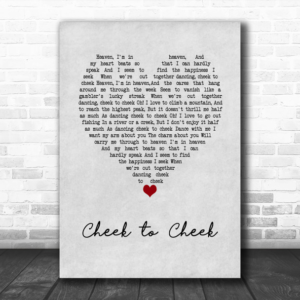 Fred Astaire Cheek to Cheek Grey Heart Song Lyric Art Print