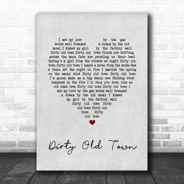 The Pogues Dirty Old Town Grey Heart Song Lyric Art Print