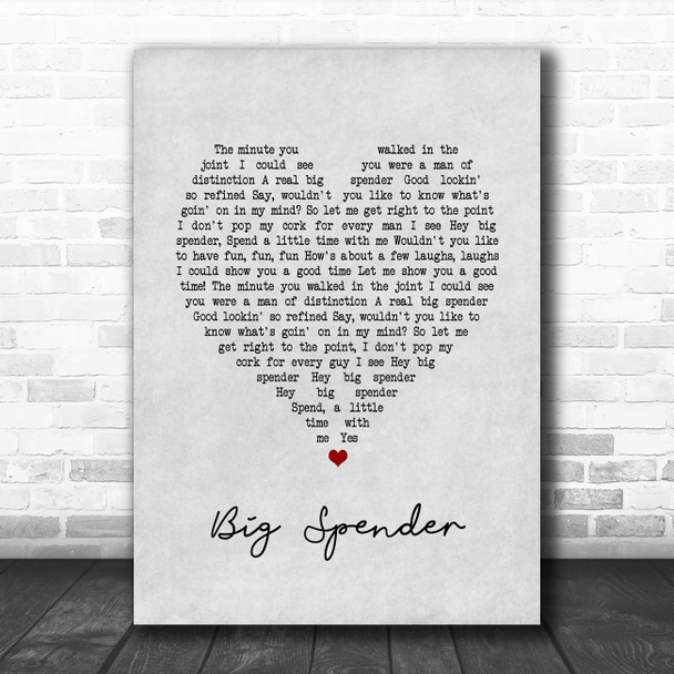 Shirley Bassey Big Spender Grey Heart Song Lyric Art Print