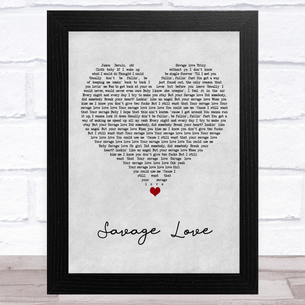 Jason Derulo Savage Love Grey Heart Song Lyric Art Print