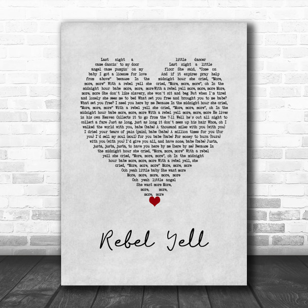 Billy Idol Rebel Yell Grey Heart Song Lyric Art Print
