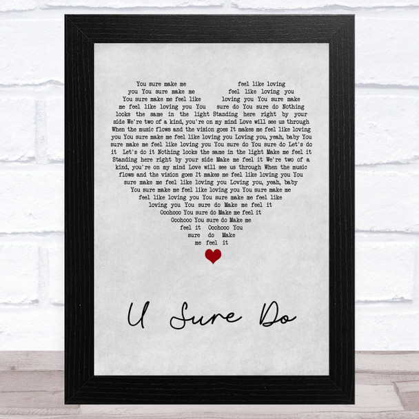 Strike U Sure Do Grey Heart Song Lyric Art Print