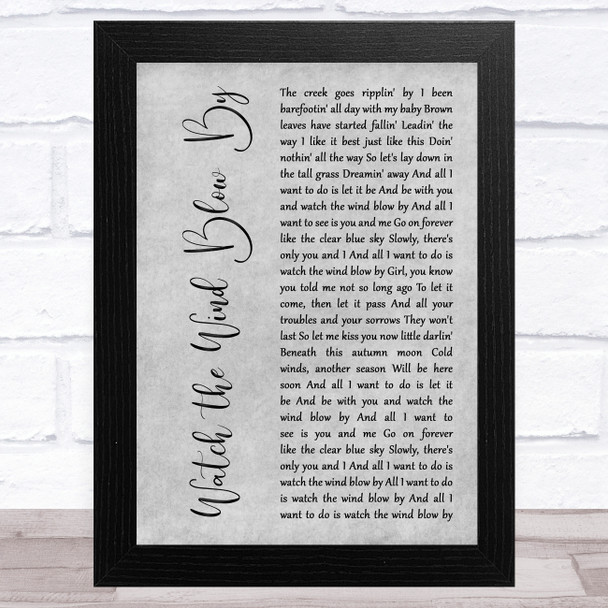 Tim McGraw Watch the Wind Blow By Grey Rustic Script Song Lyric Art Print