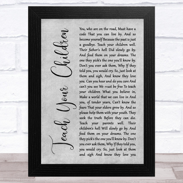 Crosby, Stills, Nash & Young Teach Your Children Grey Rustic Script Song Lyric Art Print