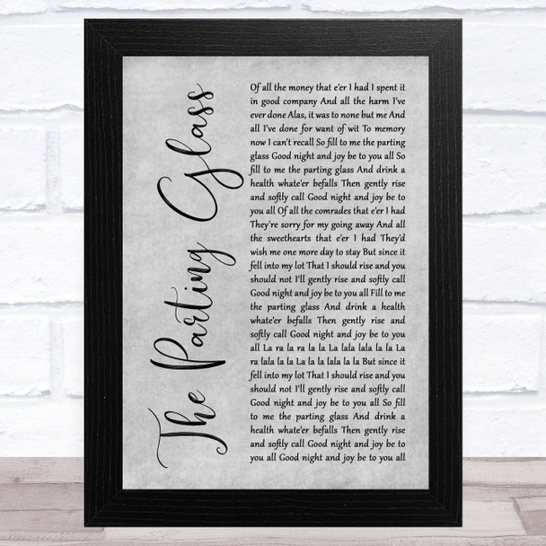 The High Kings The Parting Glass Grey Rustic Script Song Lyric Art Print