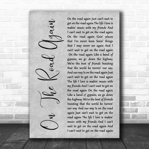 Willie Nelson On The Road Again Grey Rustic Script Song Lyric Art Print