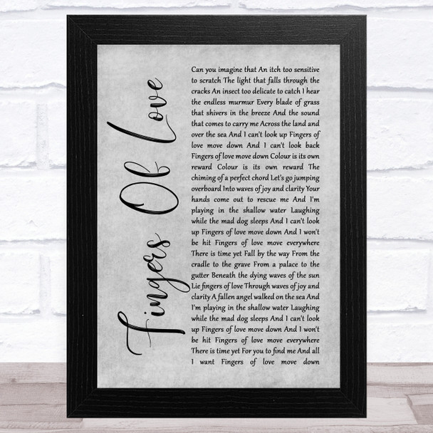 Crowded House Fingers Of Love Grey Rustic Script Song Lyric Art Print