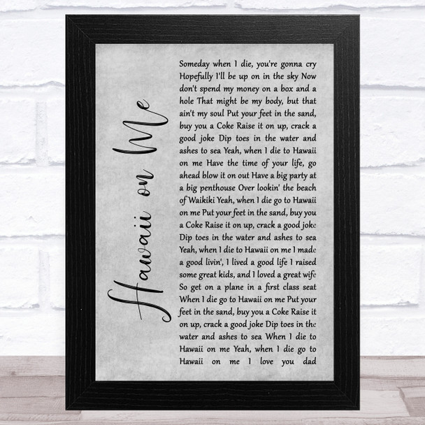 Chris Janson Hawaii on Me Grey Rustic Script Song Lyric Art Print