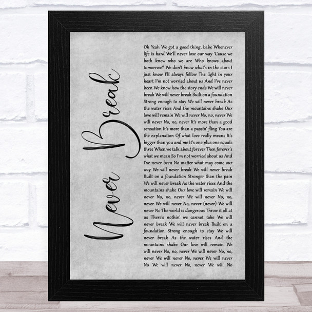 John Legend Never Break Grey Rustic Script Song Lyric Art Print