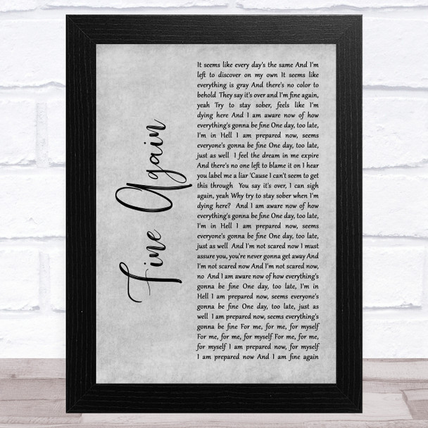 Seether Fine Again Grey Rustic Script Song Lyric Art Print