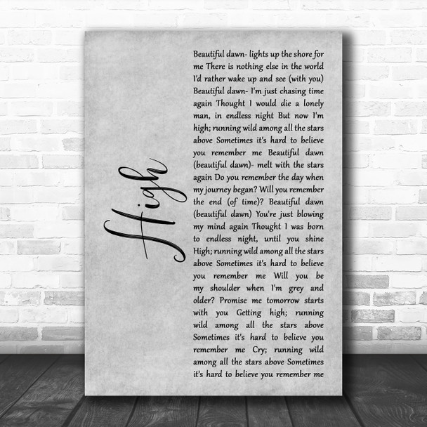 James Blunt High Grey Rustic Script Song Lyric Art Print